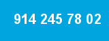 914 245 78 02
